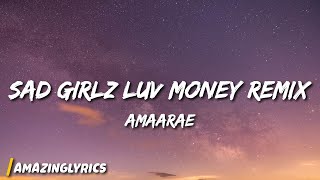 Amaarae  Sad Girlz Luv Money Remix Lyrics ft Kali Uchis amp Moliy [upl. by Magan]