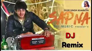 Sapna Remix Diler Kharkiya new ragni 2018 new ragni Haryanvi remix song [upl. by Hynes324]