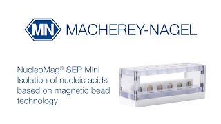 How to use the NucleoMag® SEP Mini [upl. by Htebazie633]