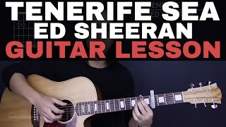 Tenerife Sea Ed Sheeran Guitar Tutorial Lesson Tabs  Chords  StudioEasy Version  Cover [upl. by Liartnod145]