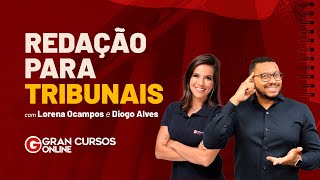 Redação para Tribunais  Parte 01 com Lorena Ocampos e Diogo Alves [upl. by Laeira372]