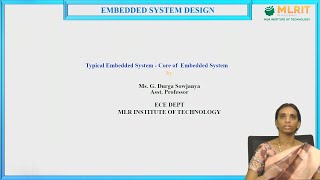 LEC06 ESD  Typical Embedded System Core of Embedded System By Mrs G Durga Sowjanya [upl. by Apoor]