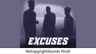 EXCUSES  AP Dhillon  Gurinder Gill  BASS  NoCopyright Hindi Songs  NCS Hindi [upl. by Heddi]