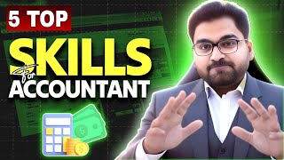 5 Top Skills for Accountants in 2024  How to be an Accountant amp Successful in Business World [upl. by Carolan]