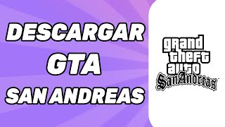 Cómo Descargar GTA San Andreas para PC Full en Español 2024 [upl. by Raymonds93]