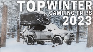 Top Camping Trips in a Winter Storm [upl. by Redle19]