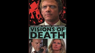 quotVISIONS OF DEATHquot  1972 Starring Telly Savalas Monte Markham Barbara Anderson [upl. by Cuthbertson]