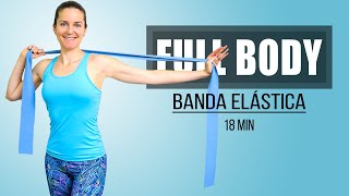 Tonifica Todo el Cuerpo con Banda Elástica  18 min [upl. by Itsim637]