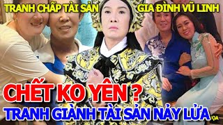 TRANH GIÀNH NẢY LỬA TÀI SẢN CỐ NGHỆ SỸ VŨ LINH KHÔNG ĐỂ LẠI DI CHÚC amp KẾT QUẢ PHIÊN TÒA  XÓM QUẬN 4 [upl. by Nodearb721]