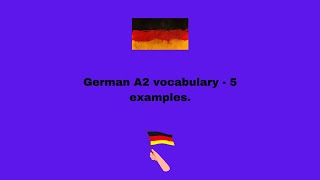 German A2 vocabulary  5 examples [upl. by Darra]