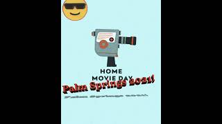 Home Movie Day Palm Springs 20202021 Trailer [upl. by Clementina975]