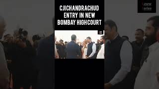 CJI Chandrachud Entry in Bombay High Court  CJI Chandrachud  CJIChandrachud BombayHighCourt CJI [upl. by Aletse1]