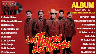 1 Hora De Puros Corridos De Los Tigres Del Norte Mix  Los Tigres Del Norte Mix Exitos Pa Pistear [upl. by Ah]