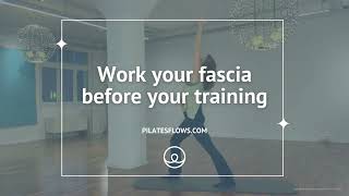 Work your fascia before your training [upl. by Olympium526]