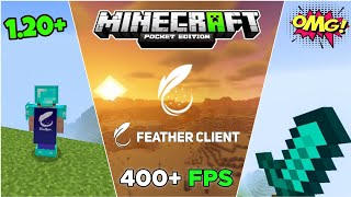 Finally Feather Client For Minecraft Pe 120 Feather Client For MCPE 120  Best Client FPS Boost [upl. by Halas]