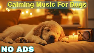 12 HOURS of Relaxing Music For Dogs💖🐶Anti Separation Anxiety Relief🐶💖Pet music🎵 Deep Sleep🐶 [upl. by Aneerahs449]