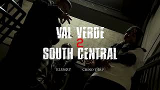 KLUMZY x Chino Tha P  Val Verde 2 South Central music video [upl. by Ruddie893]