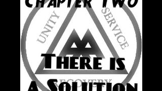 Alcoholics Anonymous AA Reading Chapter 2quotThere is a Solutionquot [upl. by Aerdnat]