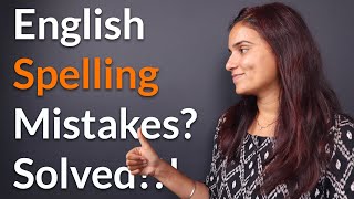 quotI make mistakes in English spellings how can I solve thisquot  Try these 4 methods  Day 9 [upl. by Ariahs]