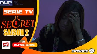 SERIE  LE SECRET SAISON 2 EPISODE 27 [upl. by Yelloh]