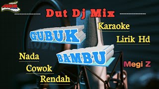 Gubuk bambu  karaoke nada pria rendah A [upl. by Yrad]