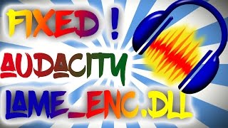 How To Download Lameencdll For Audacity Tutorial 2017 [upl. by Orips]