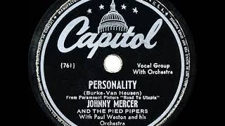 1946 HITS ARCHIVE Personality  Johnny Mercer amp Pied Pipers a 1 record [upl. by Ofori]