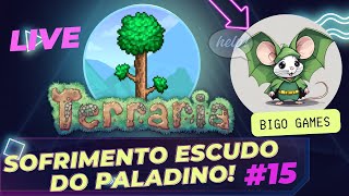 Live de Terraria dificuldade Expert 15  SOFRIMENTO ESCUDO DO PALADINO terraria [upl. by Virgilia]