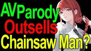 Chainsaw Man Outsold by Parody More Misinformation from quotReputablequot Site [upl. by Flosser602]