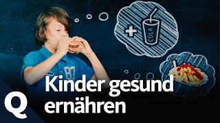 Warum gesunde Ernährung für Kinder so wichtig ist  Quarks [upl. by Ys]