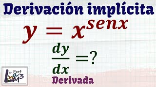 Derivación implícita de una función exponencial yxsenx  La Prof Lina M3 [upl. by Ragen267]