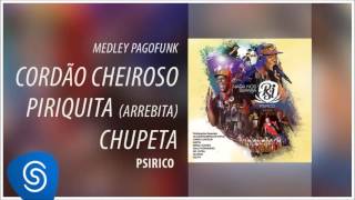 Psirico  Medley Pagofunk DvD 15 Anos Nada Nos Separa Áudio Oficial [upl. by Sullecram491]