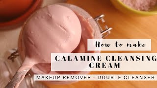 DIY Calamine Cleansing Cream  Makeup Remover  Cleansing Balm [upl. by Hildagarde]