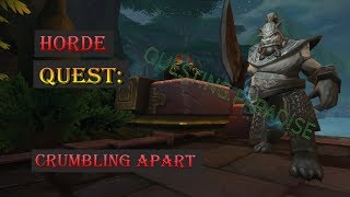 Quest Crumbling Apart  Battle for Azeroth  Zuldazar Questing  WoW [upl. by Nosnibor]