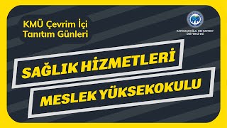 KMÜ Sağlık Hizmetleri Meslek Yüksek Okulu Tanıtım Yayını [upl. by Graham]