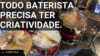 🥁Todo baterista precisa ter criatividade🥁 [upl. by Tebazile737]