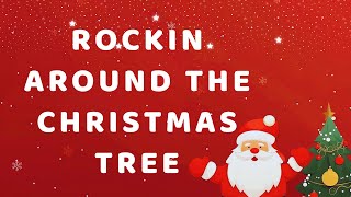 Rockin Around The Christmas Tree with Lyrics  Christmas Carols amp Lyrics Christmas Songs [upl. by Adalia]