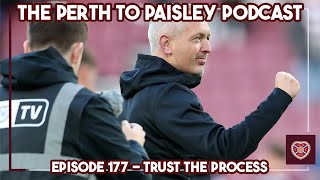 The Perth To Paisley Podcast  Episode 177  Trust The Process [upl. by Theis116]