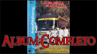 La Buena Batalla  Tremendos Galileos ALBUM COMPLETO [upl. by Amoihc]