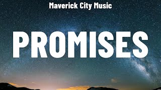 Maverick City Music  Promises Lyrics Phil Wickham Elevation Worship Ft Chris Brown [upl. by Kerwin188]