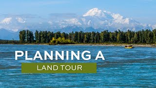 Planning an Alaska Land Tour [upl. by Ramed852]