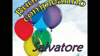 Tanti Auguri a Te Salvatore [upl. by Paver]