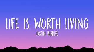 Justin Bieber  Life Is Worth Living Lyrics [upl. by Xenia]