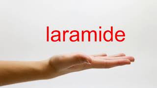 How to Pronounce laramide  American English [upl. by Yblok327]