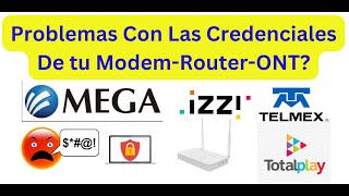 Problemas con las Credenciales de tu Modem Router ONT [upl. by Eonak]