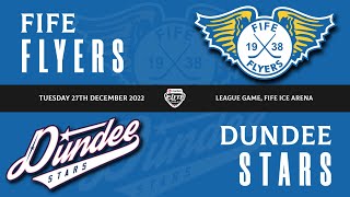 Highlights  Fife Flyers VS Dundee Stars 27th December 2022 [upl. by Coral]