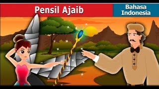 Pensil Ajaib  The Magic Pencil Story in Indonesian IndonesianFairyTales [upl. by Dayiz]