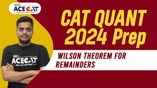 Complete Number System for CAT 2024 Wilson Theorem For Remainders [upl. by Brade]