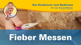 Fieber Messen  Der Kinderarzt vom Bodensee [upl. by Initsed]