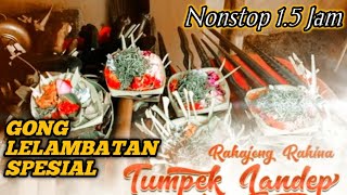 Tabuh Lelambatan Spesial Tumpek Landep [upl. by Salakcin]